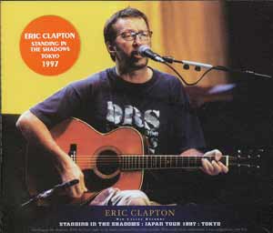 Eric Clapton STANDING IN THE SHADOWS
