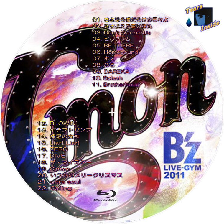 B'z / LIVE-GYM 2011-C'mon- 